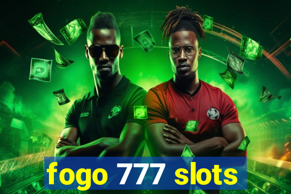 fogo 777 slots